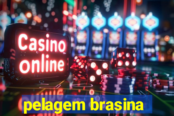 pelagem brasina